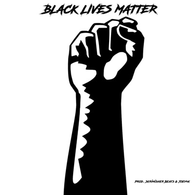 Black Lives Matter - Single