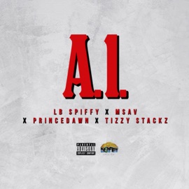 A1 (feat. Msav, PrinceDawn & Tizzy Stackz) LB SPIFFY