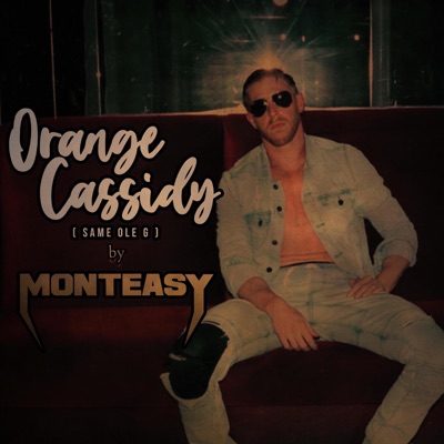 Orange Cassidy (Same Ole G) [feat. Freysh] - Single