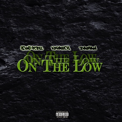 On the Low (feat. Ktraboy & Daman) - Single