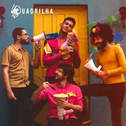 Quadrilha - EP - Quadrilha Quadrilha - EP - Quadrilha