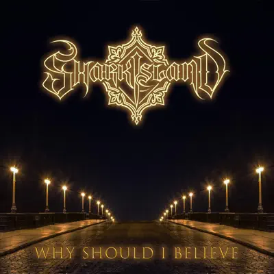 Why Should I Believe - Single - Shark Island