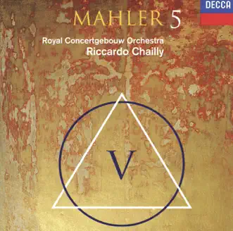 Mahler: Symphony No. 5 by Royal Concertgebouw Orchestra & Riccardo Chailly album reviews, ratings, credits