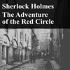 Sherlock Holmes: The Adventure of the Red Circle (Unabridged) - Arthur Conan Doyle