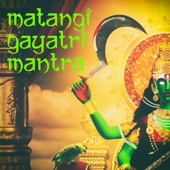 Matangi Gayatri Mantra artwork