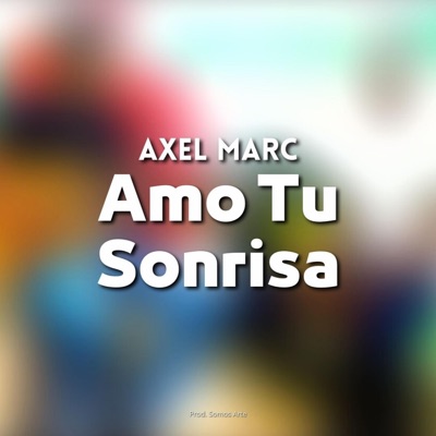 Amo Tu Sonrisa - Single