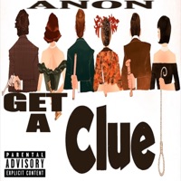 Get a Clue - Single - Anon