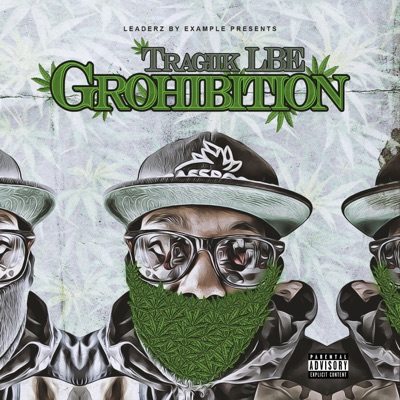 Grohibition
