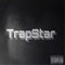 TrapStar - Kidd Major Da Cuban lyrics