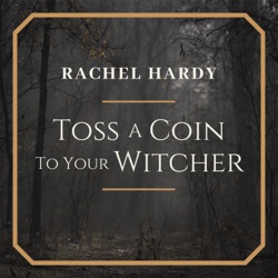 Toss a Coin to Your Witcher (Rachel Hardy Cover)