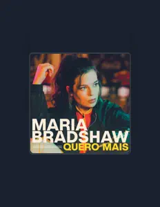 Listen to Maria Bradshaw, watch music videos, read bio, see tour dates & more!