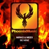 Mirko & Meex - Be Mine