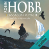 La nef du crépuscule: L'Assassin Royal 3 - Robin Hobb