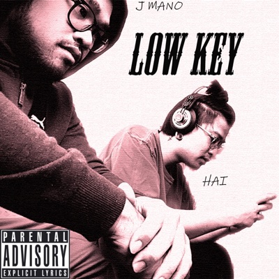 Low Key (feat. Hai) - Single