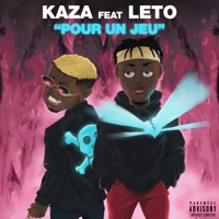Pour un jeu (feat. Leto) - Single - Kaza