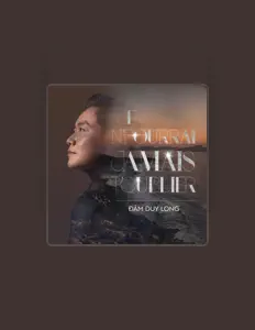 聆聽 Đàm Duy Long、觀看音樂影片、閱讀小傳、查看巡演日期等！