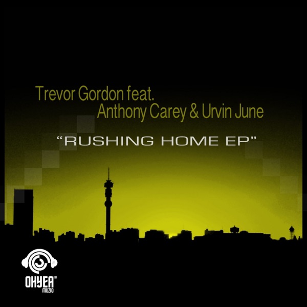 Rushing Home (feat. Anthony Carey & Urvin June) - EP