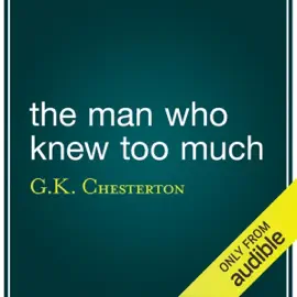 The Man Who Knew Too Much (Unabridged)