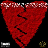 Together Forever - Single - King Cotz