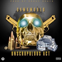 Unscrupulous Act - Single - Dawkworld