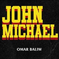 John Michael - Single - Omar Baliw