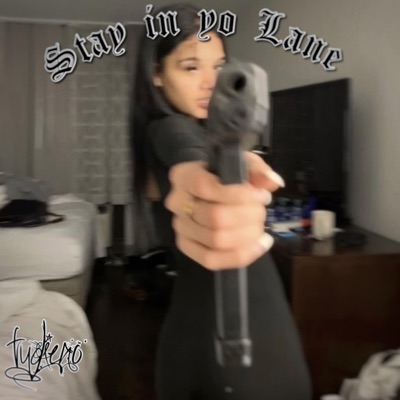 Stay In Yo Lane - Single
