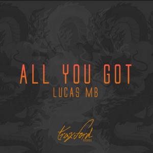 All You Got - Single