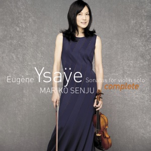 Eugène Ysaÿe Sonatas For Violin Solo, Op. 27