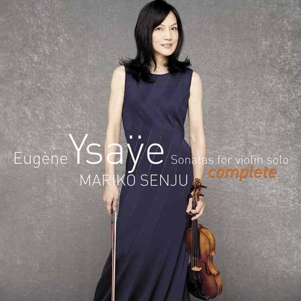 Eugène Ysaÿe Sonatas For Violin Solo, Op. 27
