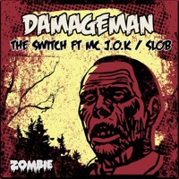 The Switch (feat. MC J.O.K) / Slob - Single - Damageman