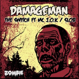 The Switch (feat. MC J.O.K) Damageman & MC J.O.K