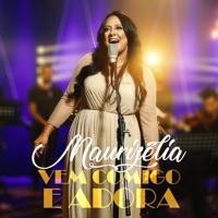 Vem Comigo e Adora - Single - Maurizélia