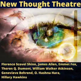New Thought Theatre (Unabridged)