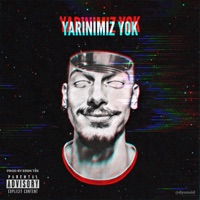 Yarınımız Yok - Single - ömer