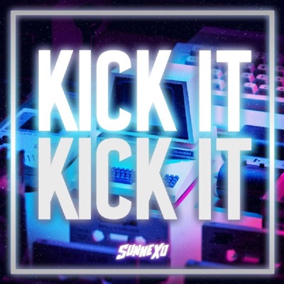 Kick It - Single