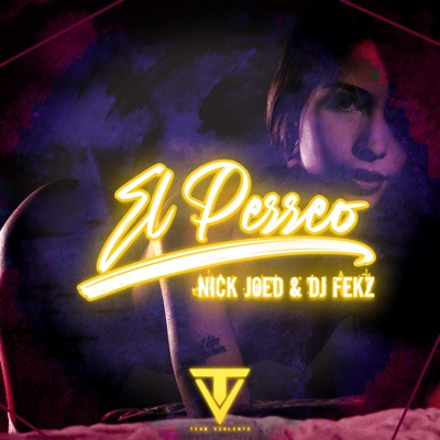El Perreo (feat. Dj Fekz) - Single