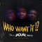 Who Want It!? (feat. PHRESHER & Manolo Rose) - Jaquae lyrics