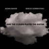 And the Clouds Played the Guitar