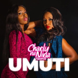 Umuti Charly Na Nina Rwanda