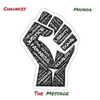 The Message - Chauncey Maynor