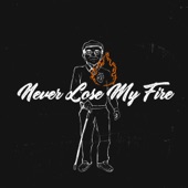 Never Lose My Fire (Live) artwork