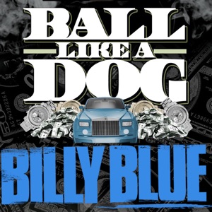 Ball Like a Dog - Single