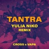 Tantra (Yulia Niko Remix) cover art