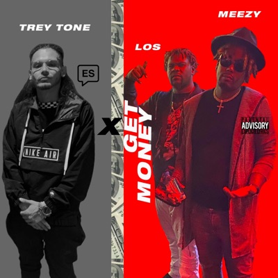 Get Money (feat. Meezy & Los) - Single