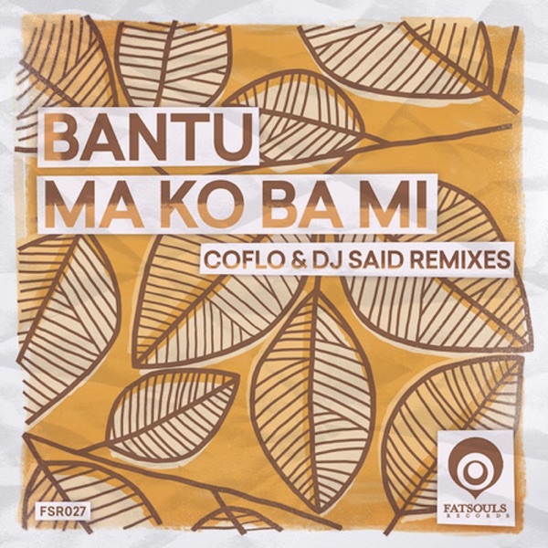 Ma Ko Ba Mi (Coflo & DJ Said Remixes) - Single