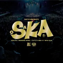 2018 Tour「SKANKING JAPAN」 "SKA FES in JO-HALL" 2018.12.24 - Tokyo Ska Paradise Orchestra 2018 Tour「SKANKING JAPAN」 "SKA FES in JO-HALL" 2018.12.24 - Tokyo Ska Paradise Orchestra