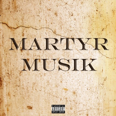Martyr Musik