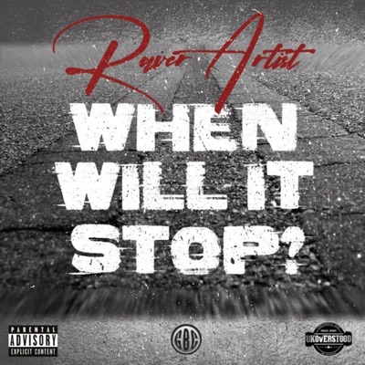When Will It Stop - Single