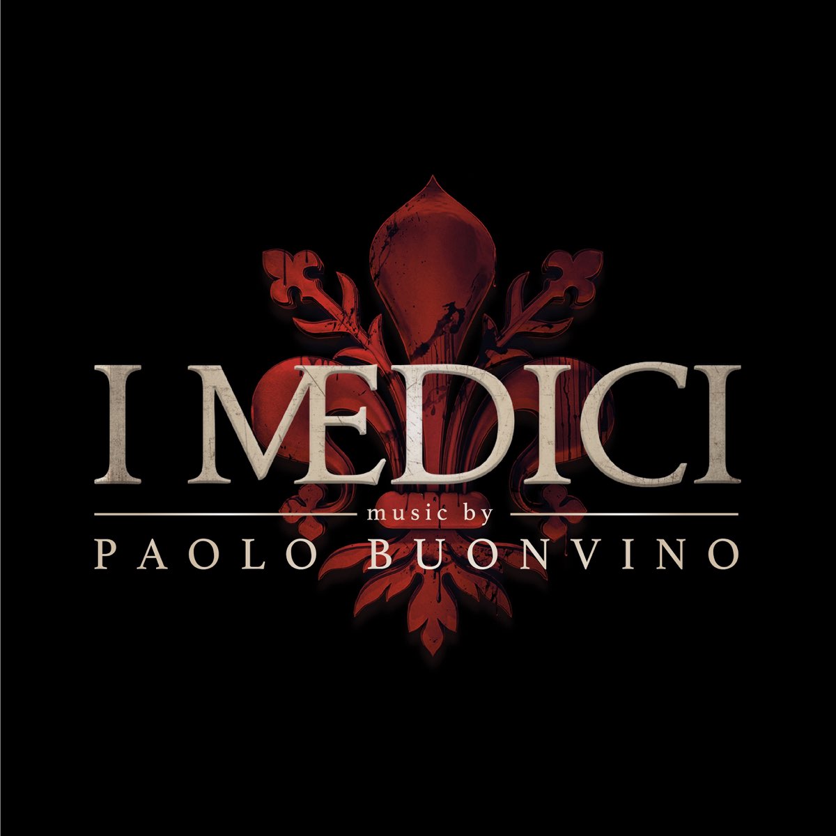 I Medici (Original Soundtrack) - Album by Paolo Buonvino - Apple Music