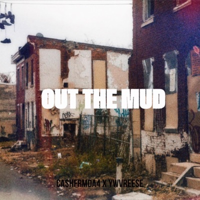 OUT the MUD (feat. YWVREESE) - Single